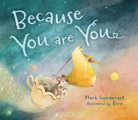 Because You Are You by Mark Sommerset