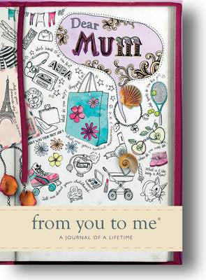 Dear Mum A Journal From Me To You