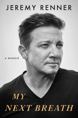 My Next Breath By Jeremy Renner