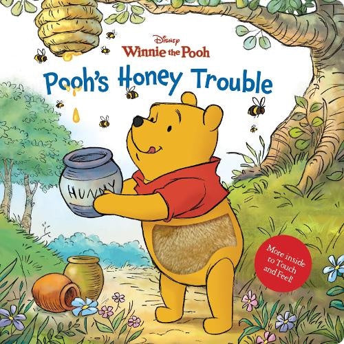 Pooh's Honey Trouble (Disney Winnie the Pooh Touch and Feel)