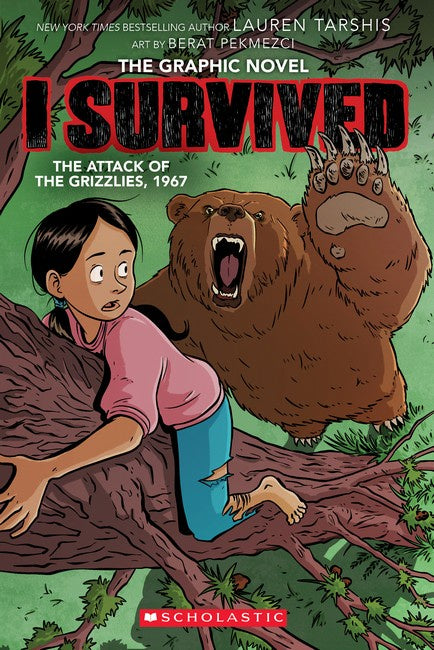 I Survived The Attack of the Grizzlies by Lauren Tarshis