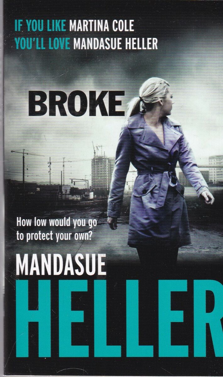 Broke by Mandasue Heller