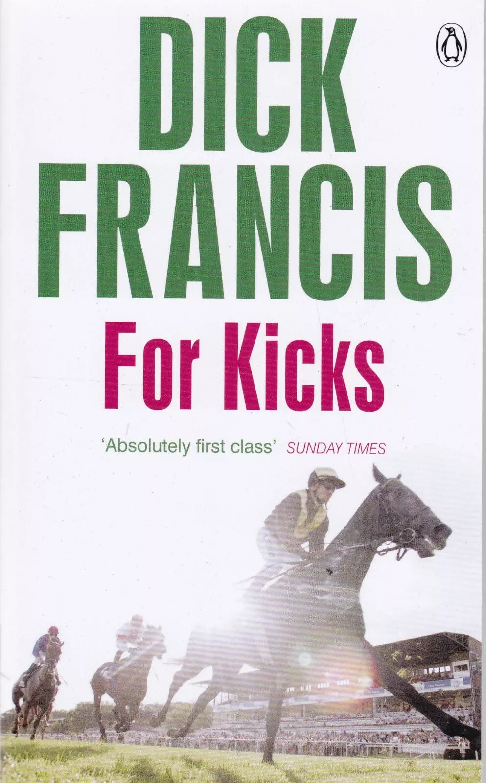 For Kicks by Dick Francis