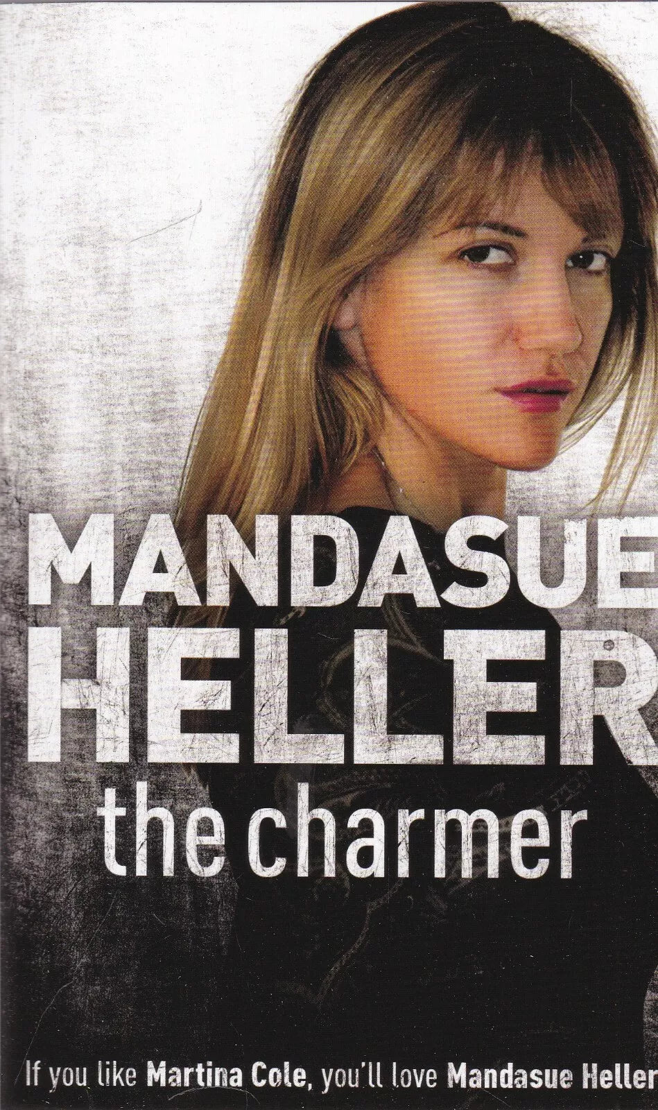 The Charmer by Mandasue Heller