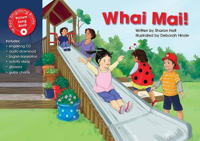 Whai Mai! by Sharon Holt