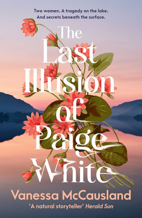 The Last Illusion of Paige White By Vanessa McCausland