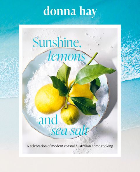 Sunshine Lemons and Sea Salt by Donna Hay