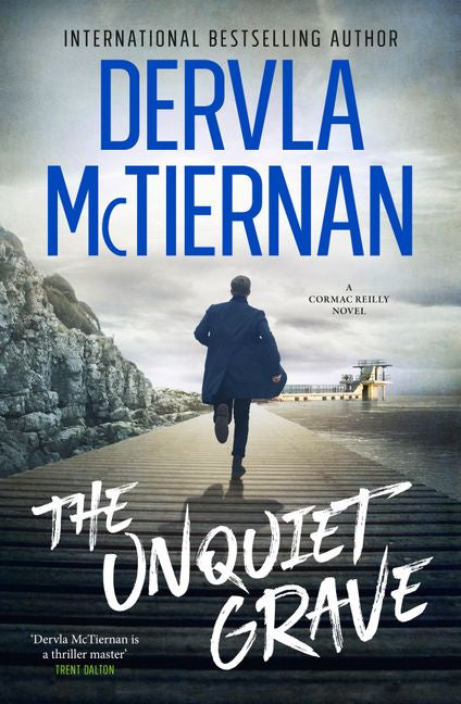 The Unquiet Grave By Dervla McTiernan