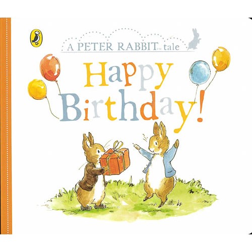 Peter Rabbit Tale: Happy Birthday! - Board Book
