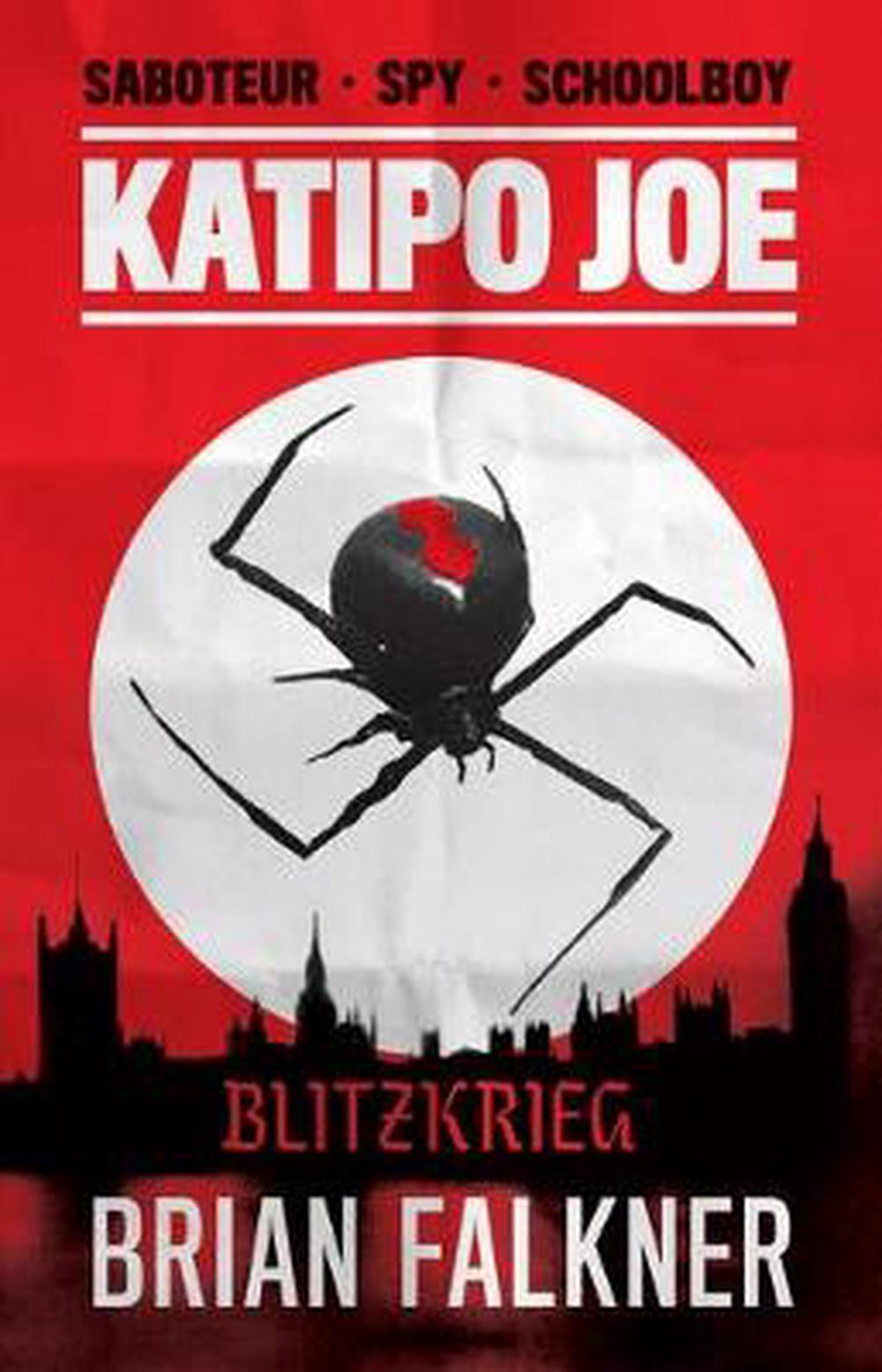 Katipo Joe - Blitzkrieg - By Brian Falkner