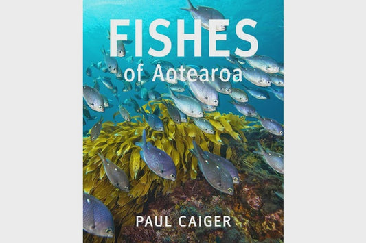 Fishes of Aotearoa Fishes of Aotearoa