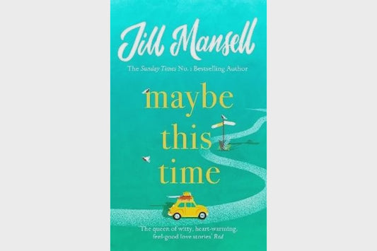 Maybe This Time By Jill Mansell