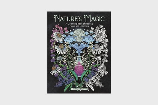 Nature’s Magic: A Colouring Book of Healing Plants and Remedies