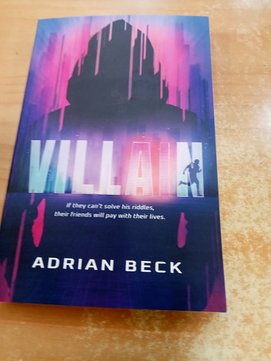 Villain By: Adrian Beck