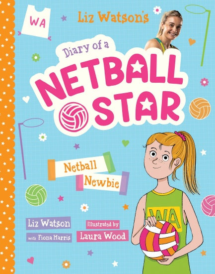 netball newbie (diary of a netball star #1)