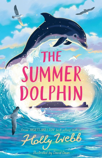 The Summer Dolphin By Holly Webb