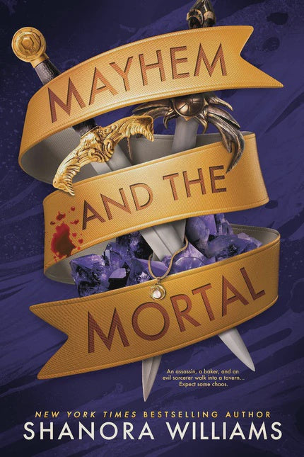 Mayhem and the Mortal By Shanora Williams