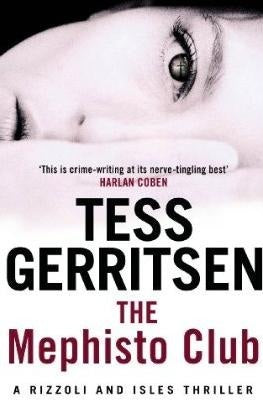 The Mephisto Club By Tess Gerritsen