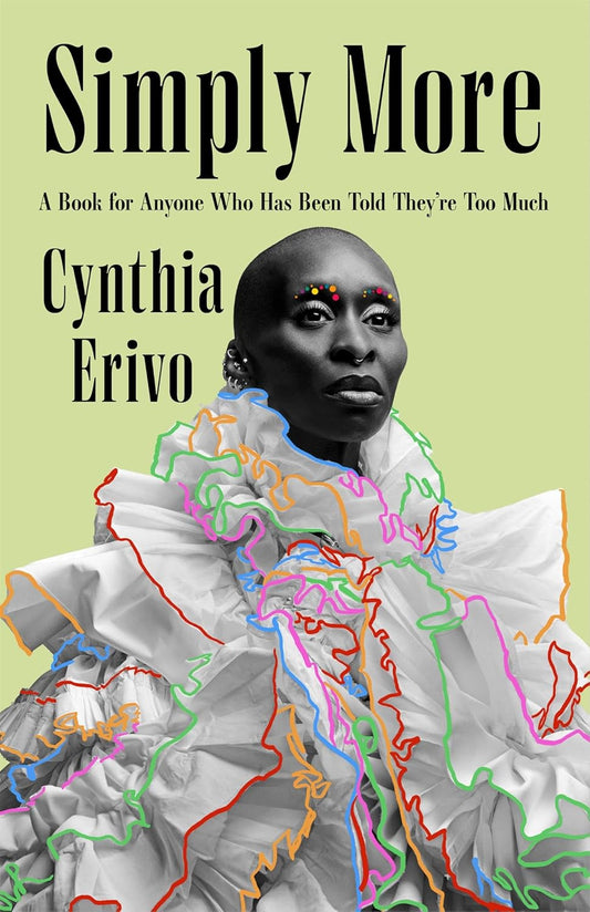 Simply More By Cynthia Erivo