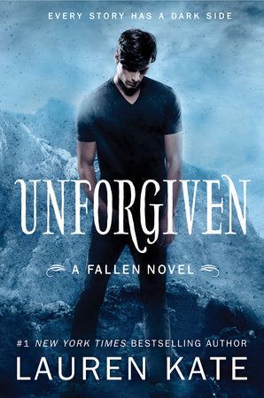 Unforgiven A Fallen Novel