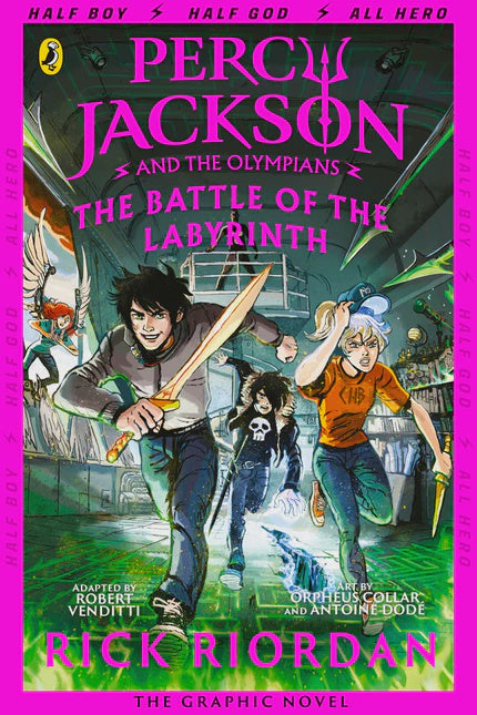The Battle of the Labyrinth: The Graphic Novel (Percy Jackson Book 4) By Rick Riordan