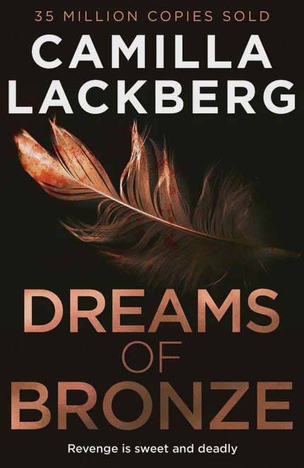 Dreams of Bronze By Camilla Läckberg