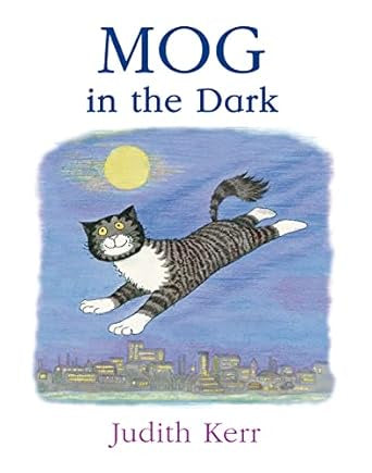 Mog in the dark By Judith Kerr