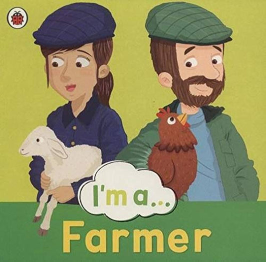 I Am A Farmer
