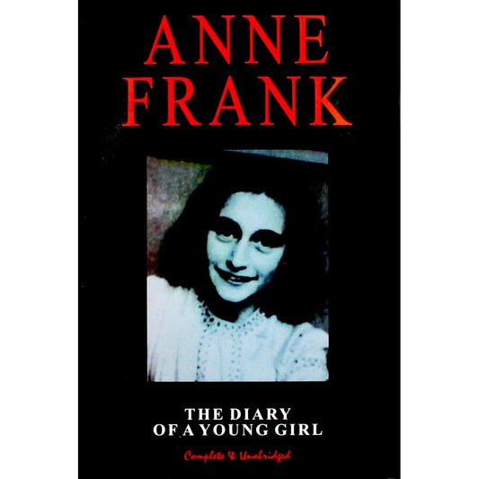 Anne Frank: Diary Of A Young Girl