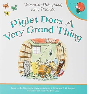 Winnie-The-Pooh & Friends: Piglet Does A Very Grand Thing