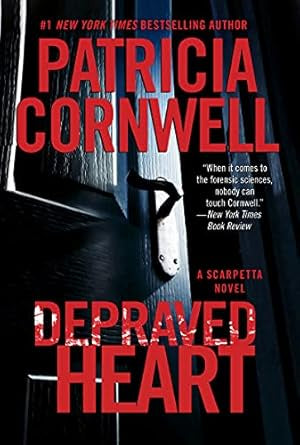 Depraved Heart by Patricia Cornwell