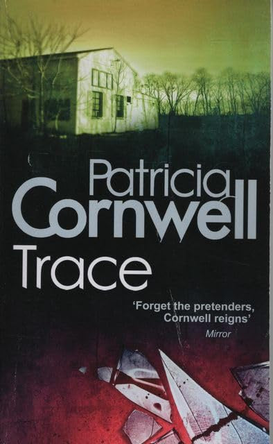 Trace by Patricia Cornwell