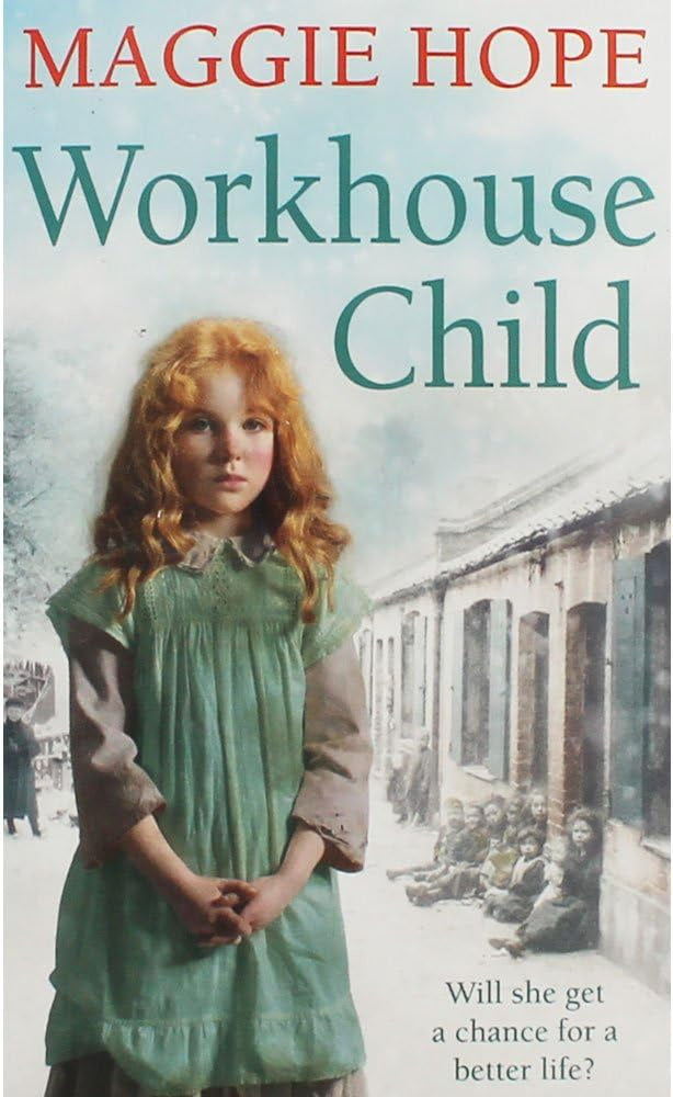 Workhouse Child by Maggie Hope