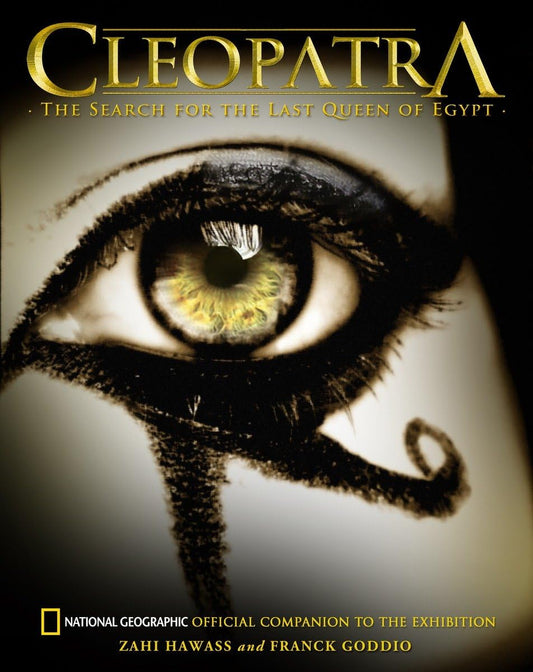 Cleopatra The Search For The Last Queen Of Egypt