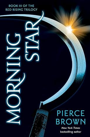 Morning Star  By Pierce Brown
