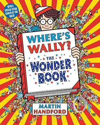 Where's Wally? The Wonder Book By Martin Handford
