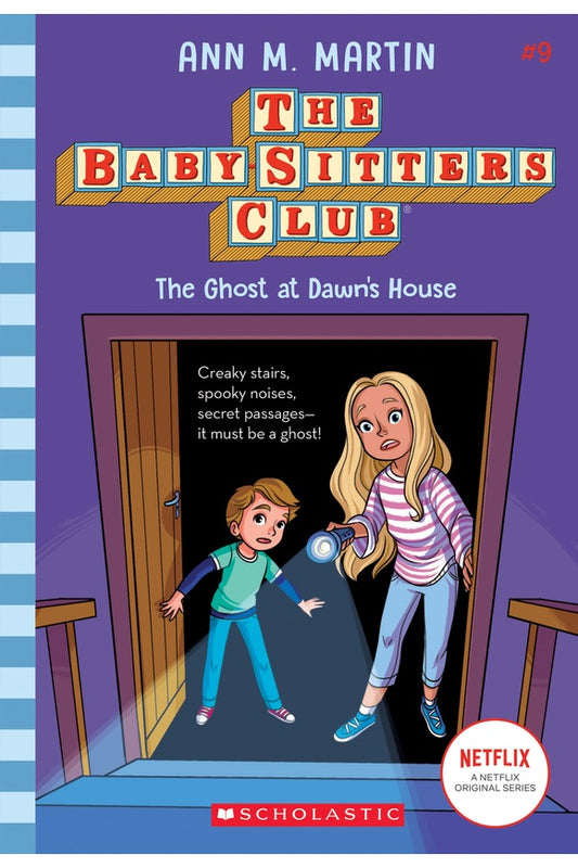 Baby-Sitters Club #09: The Ghost at Dawns House