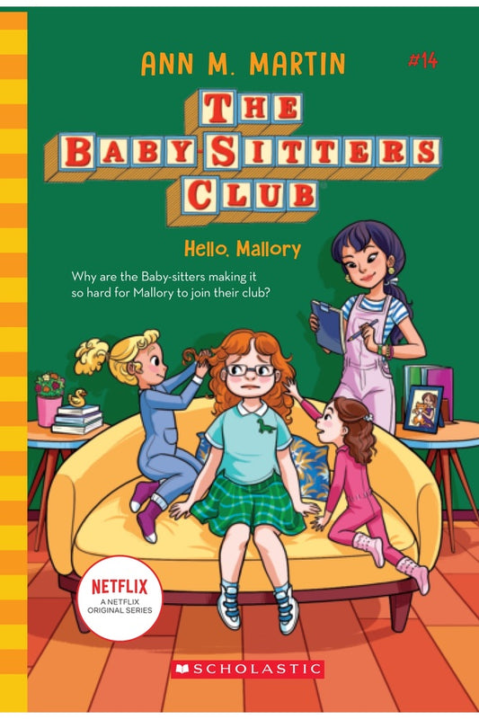 The Baby-Sitters Club #14: Hello, Mallory By Ann, M Martin
