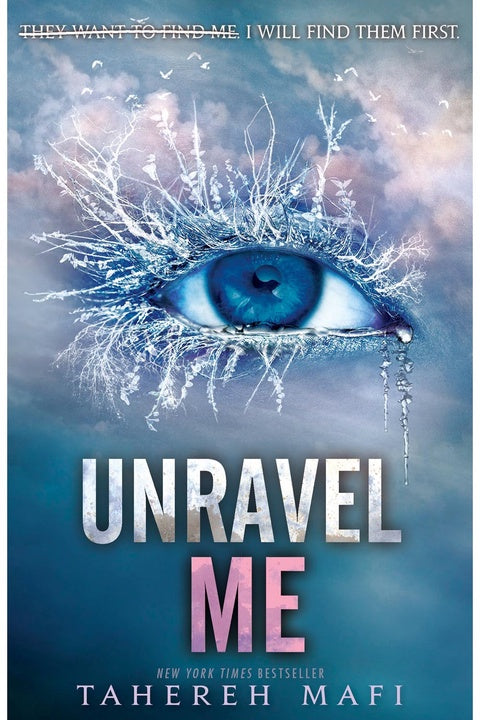 Unravel Me By Tahereh Mafi