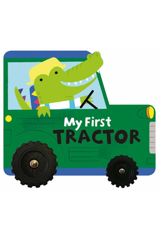 My First Tractor Wheeled Board Book