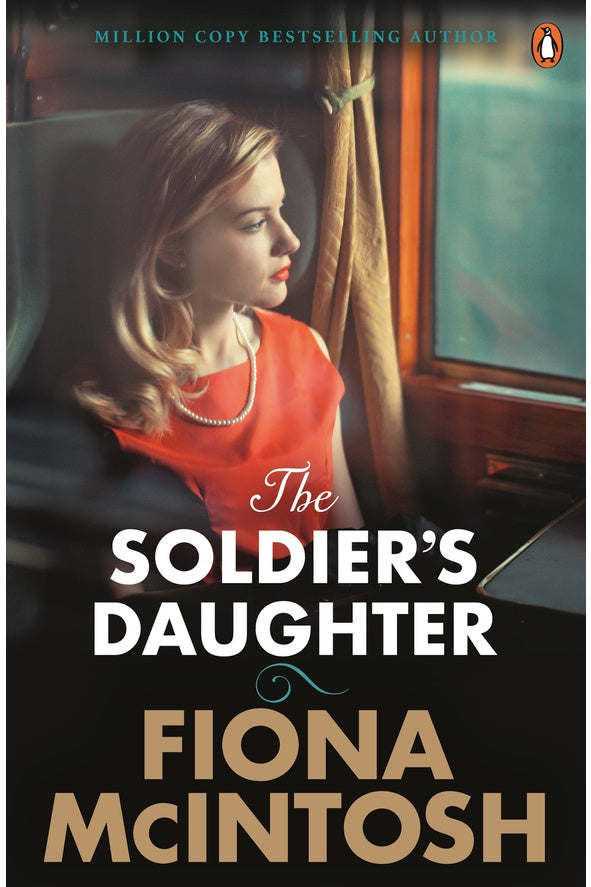 The Soldier's Daughter By Fiona McIntosh