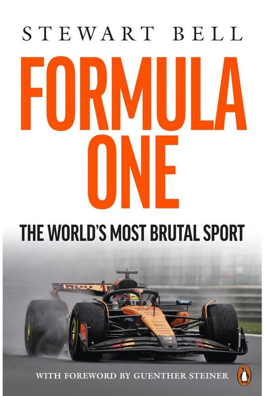 Formula One: The World's most brutal Sport Stewart Bell