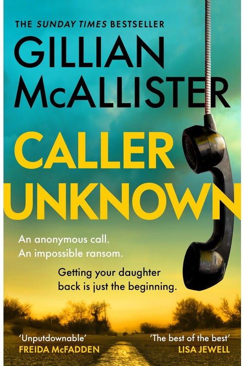 Caller Unknown  By Gillian McAllister