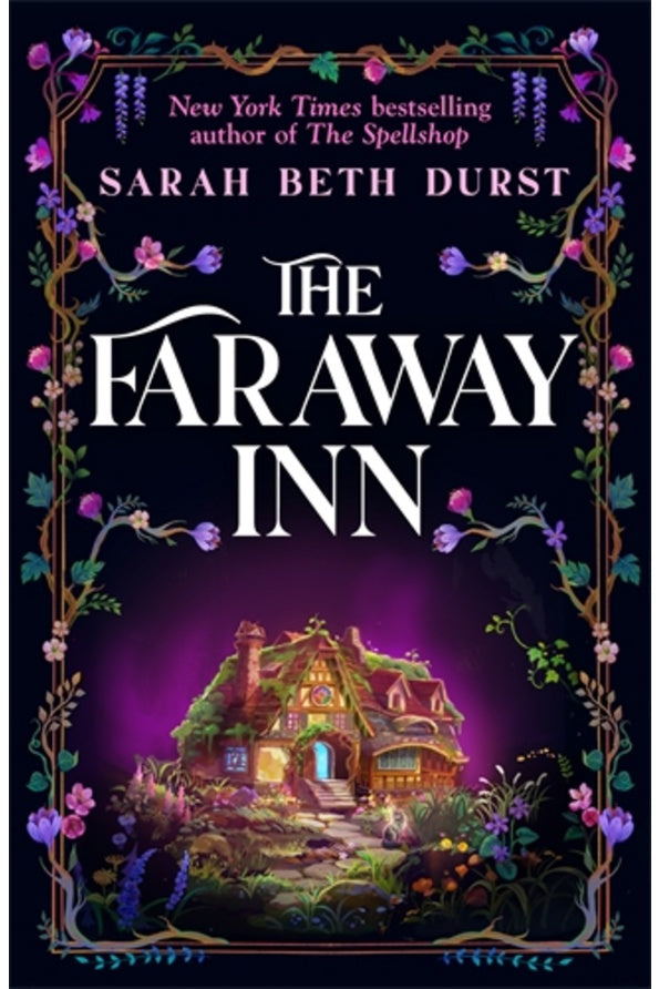 The Faraway Inn By Sarah Beth Durst