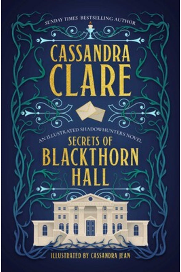The Secrets Of Blackthorn Hall By Cassandra Clare