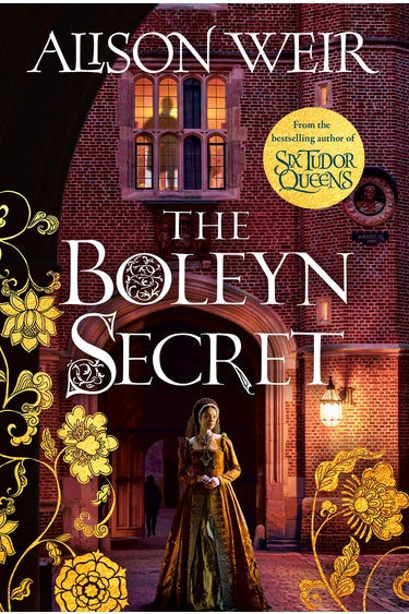 The Boleyn Secret By Alison Weir