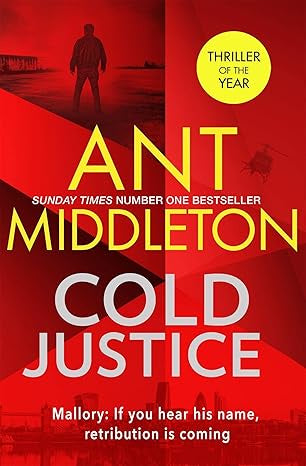 Middleton: Cold Justice By Ant Middleton