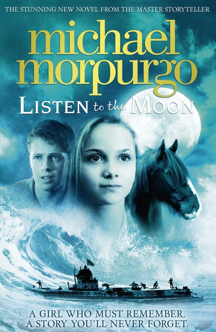 Listen to the Moon by Michael Morpurgo