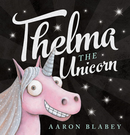 Thelma the Unicorn Hardback