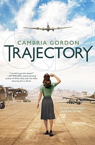 Trajectory By Cambria Gordon